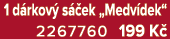 1 d rkov s  ek „Medv dek“ 2267760 199 K 