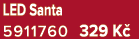 LED Santa 5911760 329 K 