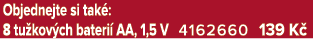 Objednejte si tak : 8 tu kov ch bateri AA, 1,5 V 4162660 139 K 