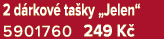 2 d rkov ta ky „Jelen“ 5901760 249 K 