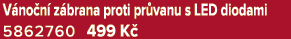 V no n z brana proti pr vanu s LED diodami 5862760 499 K 