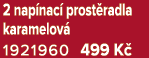 2 nap nac prost radla karamelov  1921960 499 K 
