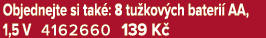 Objednejte si tak : 8 tu kov ch bateri AA, 1,5 V 4162660 139 K 