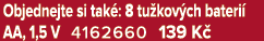 Objednejte si tak : 8 tu kov ch bateri AA, 1,5 V 4162660 139 K 