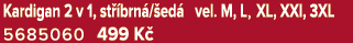 Kardigan 2 v 1, st brn / ed  vel. M, L, XL, XXl, 3XL 5685060 499 K 