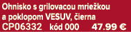 Ohnisko s grilovacou mrie kou a poklopom VESUV, ierna CP06332 k d 000 47.99 €