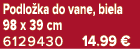 Podlo ka do vane, biela 98 x 39 cm 6129430 14.99 €