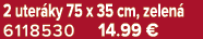 2 uter ky 75 x 35 cm, zelen 6118530 14.99 €