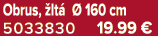Obrus, lt    160 cm 5033830 19.99 €