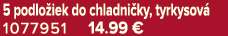 5 podlo iek do chladni ky, tyrkysov 1077951 14.99 €