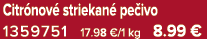 Citr nov striekan  pe ivo 1359751 17.98 €/1 kg 8.99 €