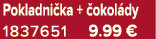 Pokladni ka + okol dy 1837651 9.99 €