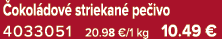  okol dov striekan  pe ivo 4033051 20.98 €/1 kg 10.49 €