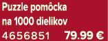 Puzzle pom cka na 1000 dielikov 4656851 79.99 €