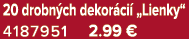 20 drobn ch dekor ci „Lienky“ 4187951 2.99 €