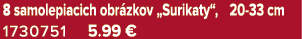 8 samolepiacich obr zkov „Surikaty“, 20 33 cm 1730751 5.99 €