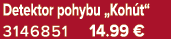Detektor pohybu „Koh t“ 3146851 14.99 €