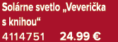 Sol rne svetlo „Veveri ka s knihou“ 4114751 24.99 €