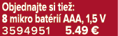 Objednajte si tie : 8 mikro bat ri AAA, 1,5 V 3594951 5.49 €