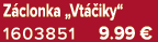 Z clonka „Vt iky“ 1603851 9.99 €