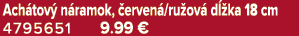 Ach tov n ramok,  erven /ru ov  d  ka 18 cm 4795651 9.99 €