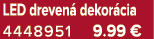 LED dreven dekor cia 4448951 9.99 €