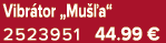 Vibr tor „Mu a“ 2523951 44.99 €