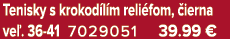Tenisky s krokod l m reli fom, ierna ve . 36 41 7029051 39.99 €