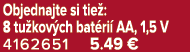 Objednajte si tie : 8 tu kov ch bat ri AA, 1,5 V 4162651 5.49 €