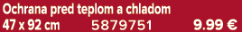 Ochrana pred teplom a chladom 47 x 92 cm 5879751 9.99 €