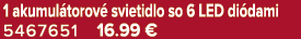1 akumul torov svietidlo so 6 LED di dami 5467651 16.99 €