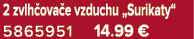 2 zvlh ova e vzduchu „Surikaty“ 5865951 14.99 €