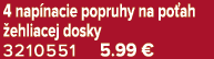 4 nap nacie popruhy na po ah ehliacej dosky 3210551 5.99 €