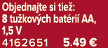 Objednajte si tie : 8 tu kov ch bat ri AA, 1,5 V 4162651 5.49 €