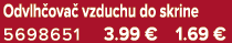 Odvlh ova vzduchu do skrine 5698651 3.99 € 1.69 €