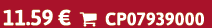 11.59 €  CP07939000
