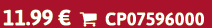 11.99 €  CP07596000