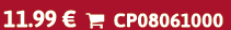 11.99 €  CP08061000