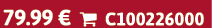79.99 €  C100226000
