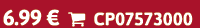 6.99 €  CP07573000