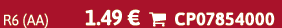 R6 (AA) 1.49 €  CP07854000
