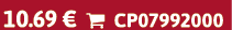 10.69 €  CP07992000