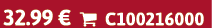 32.99 €  C100216000