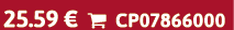 25.59 €  CP07866000