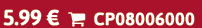 5.99 €  CP08006000