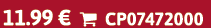 11.99 €  CP07472000