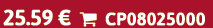 25.59 €  CP08025000