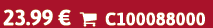 23.99 €  C100088000