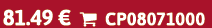 81.49 €  CP08071000