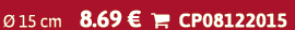  15 cm 8.69 €  CP08122015